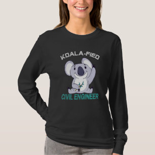 Civil Engineer Koalafied Qualified Engineering T-Shirt