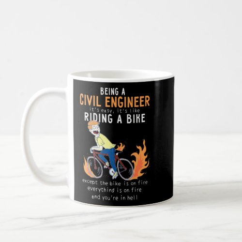 Civil Engineer Like Riding Bike Cyclist  Coffee Mug