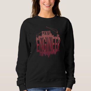 Civil Engineer  Math Student Sweatshirt