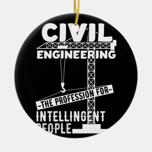 Civil Engineering The Profession For Intelligent Ceramic Ornament