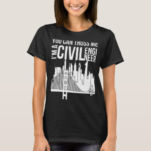 Civil Engineering Week Civil Engineer T-Shirt