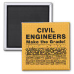 Civil Engineers Make The Grade Magnet
