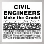 Civil Engineers Make The Grade Poster