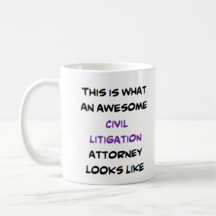 civil litigation attorney, awesome coffee mug