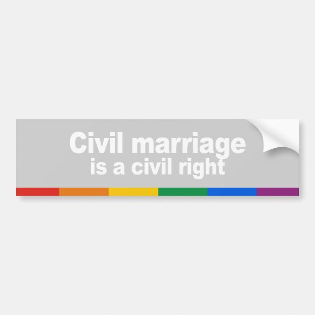 Civil marriage is a civil right Bumper Sticker (Front)