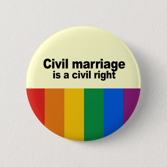 Civil marriage is a civil right button (Front)
