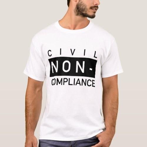 CIVIL NON_COMPLIANCE negative space T_Shirt
