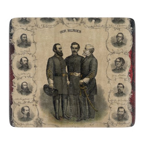 Civil War Heroes Cutting Board