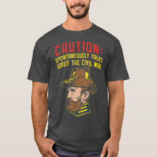 Civil War Jokes Civil War Reenactment History T-Shirt