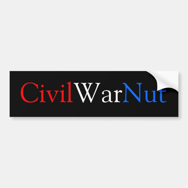 Civil War Nut Bumper Sticker (Front)