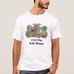 Civil War Relic Hunter T-shirt at Zazzle