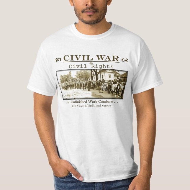 Civil War to Civil Rights Shirt (Front)