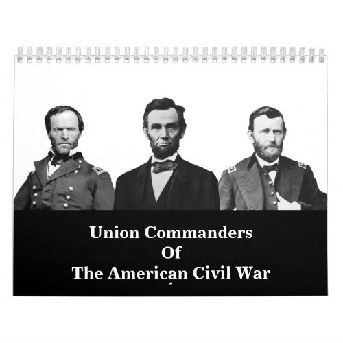 Civil War Union Commanders Calendar