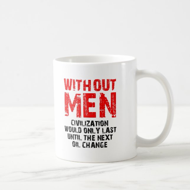 Civilization Without Men Funny Mug (Right)