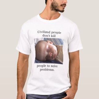 Civilized people don't kill T-Shirt