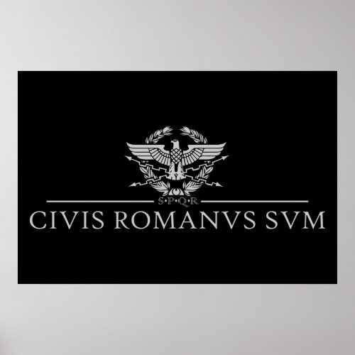 Civis Romanus Sum CIVIS ROMANVS SVM Poster