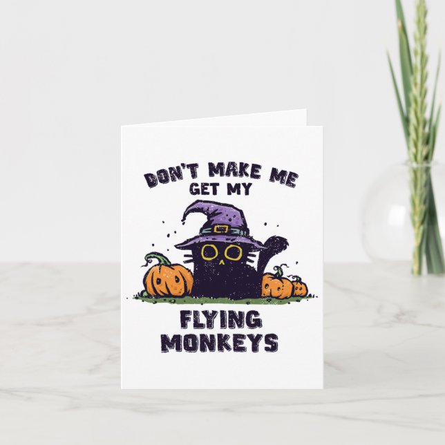 Ck Cat Halloween - Don't Make Me Get My Flying Mon Card (Front)