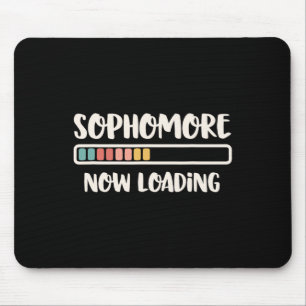 Ck To School 10th Grade 10 Sophomore Now Loading Mouse Pad