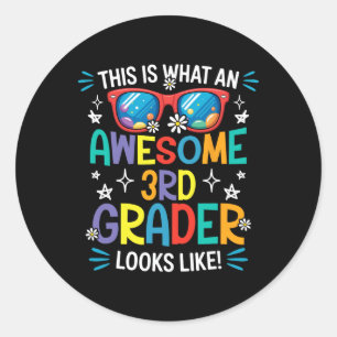 Ck To School 3rd Grade Awesome Third Grader Looks Classic Round Sticker