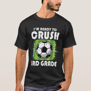 Ck To School First Day Of 3rd Grade Soccer Boys Ki T-Shirt