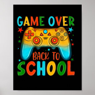 Ck To School Fun Game Over Teacher Student Kid Poster