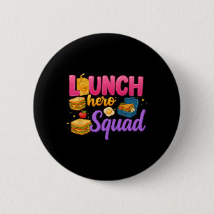 Ck To School Lunch Lady Squad Lunch Hero Squad Pre Button
