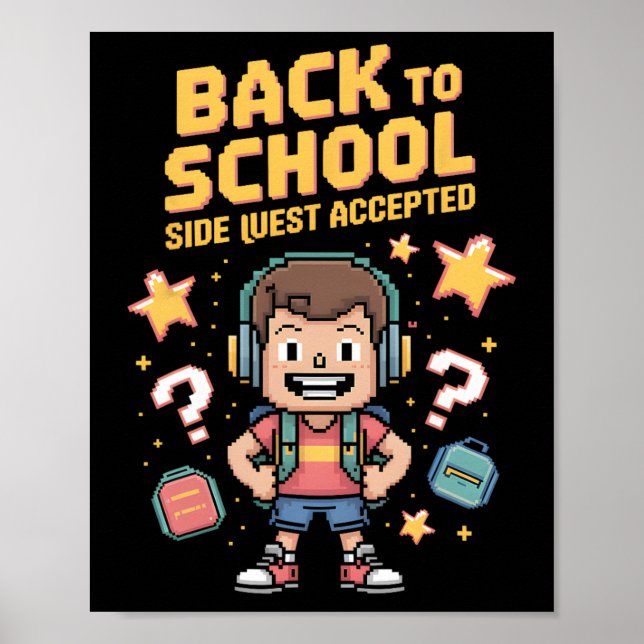 Ck To School Side Quest Accepted Gamer 2  Poster (Front)