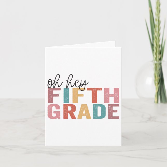 Ck To School Students Teacher Oh Hey 5th Fifth Gra Card (Front)