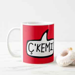 Ç'Kemi! Tosk Albanian Word For Hi, Hey, What’s Up Coffee Mug