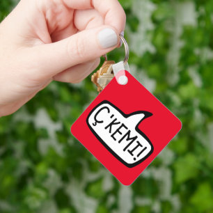 Ç'Kemi! Tosk Albanian Word For Hi, Hey, What’s Up Keychain