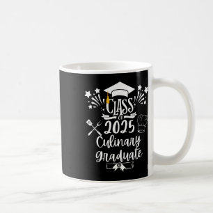 Cl Of 2025 Culinary Graduate Culinary Chef Graduat Coffee Mug