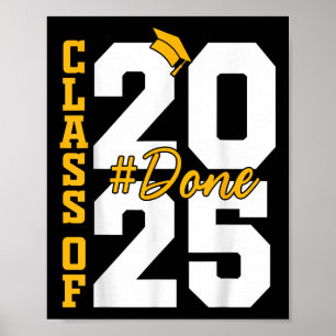 Cl Of 2025 Done Graduation 2025 Poster