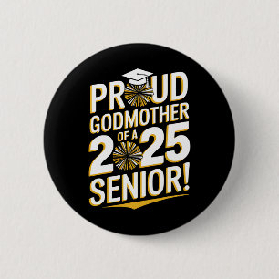 Cl Of 2025 Proud Godmother Cheerleading Senior Gra Button