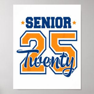 Cl Of 2025 Senior 2025 Graduation Or First Day Of Poster
