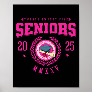 Cl Of 2025 Senior Back To School Graduation Girls Poster