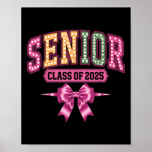 Cl Of 2025 Senior Coquette Bow Women Girls Graduat Poster