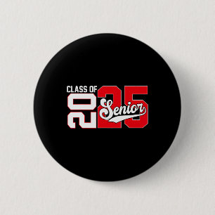 Cl Of 2025 Senior Graduation 2025 Back To School K Button