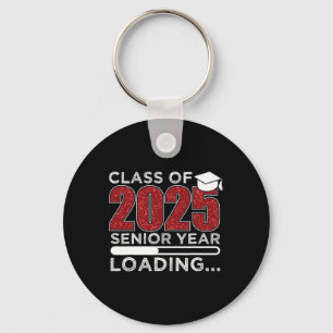 Cl Of 2025 Senior Year Loading Funny Senior 2025  Keychain
