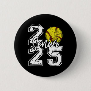 Cl Of 2025 Softll Senior 2025 Ck To School Funny Button