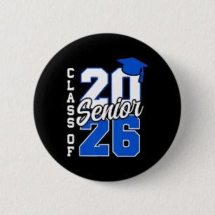 Cl Of 2026 Senior 2026 Back To School 2025 Graduat Button