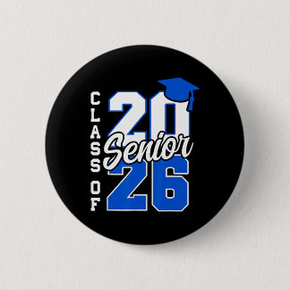 Cl Of 2026 Senior 2026 Ck To School 2025 Graduatio Button