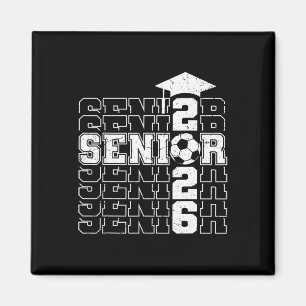 Cl Of 2026 Senior 2026 Soccer Seniors Graduation  Magnet