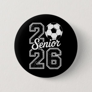 Cl Of 2026 Soccer Senior 2026 Last Day Of School 2 Button