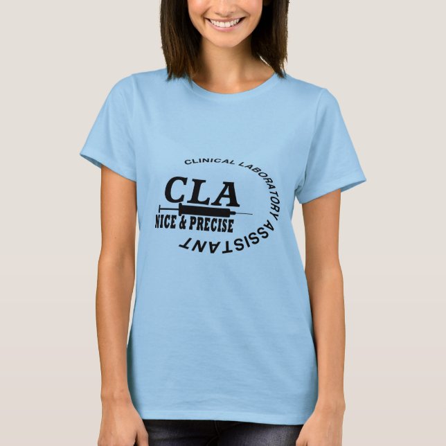 CLA SLOGAN - NICE AND PRECISE! LABORATORY T-Shirt (Front)