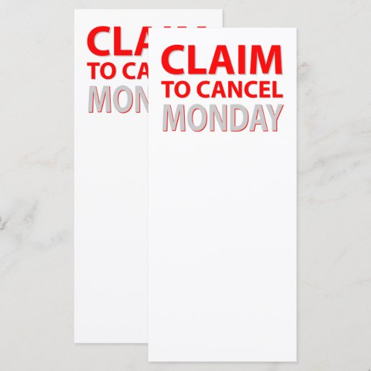 Claim to cancel Monday (Front/Back)