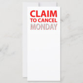 Claim to cancel Monday (Front)