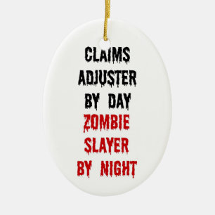 Claims Adjuster Zombie Slayer Ceramic Ornament