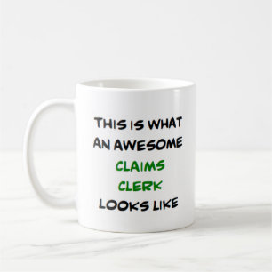claims clerk, awesome coffee mug