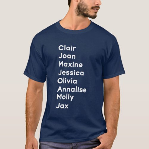 Clair Joan Maxine Jessica Olivia Annalise Molly Ja T_Shirt