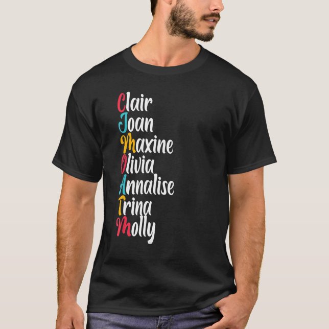 Clair Joan Maxine Olivia Annalise Trina Molly Colo T-Shirt (Front)